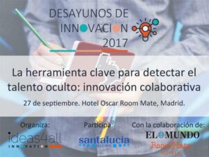 Lee más sobre el artículo Desayuno de Innovación con Santa Lucía Seguros: cómo detectar el talento latente en una organización