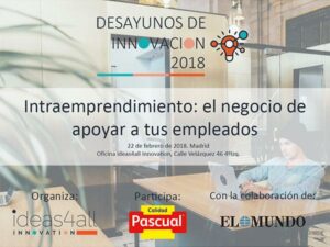 Lee más sobre el artículo Desayuno Calidad Pascual: el potencial de convertir empleados en intraemprendedores